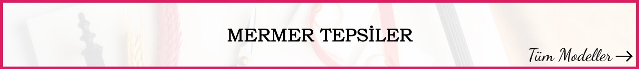 Mermer Sunum Tepsileri